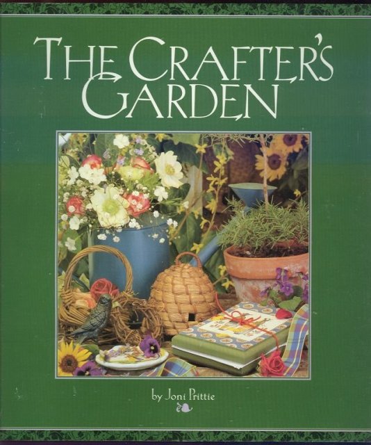 Crafter's Garden by Joni Prittie 1993 1st edition DJ