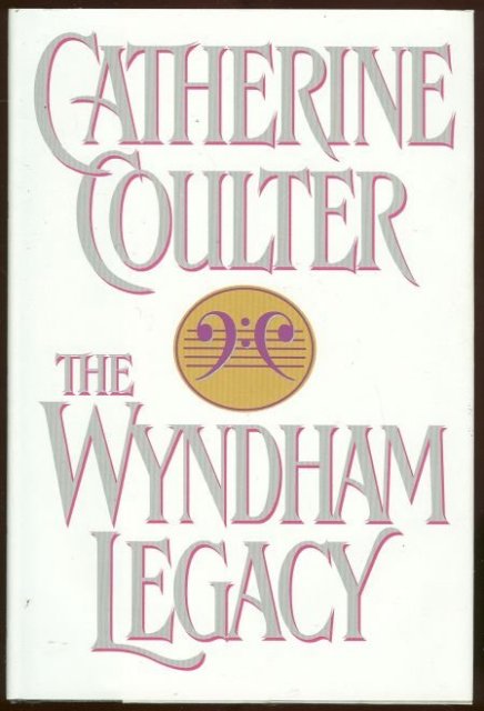 Wyndham Legacy by Catherine Coulter 1994 Romance DJ