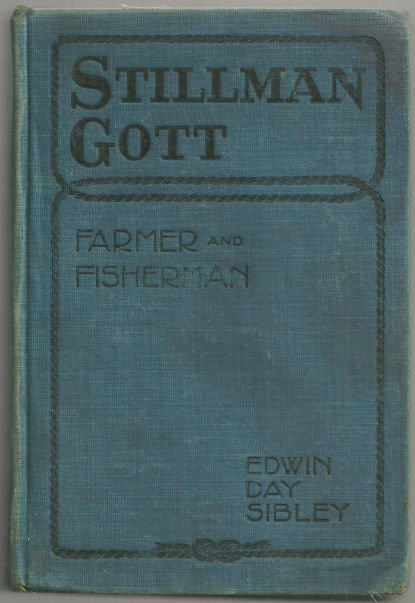 Stillmann Gott Farmer and Fisherman by Edwin Day Sibley
