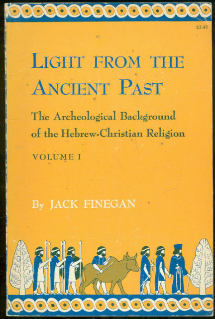 Light From the Ancient Past by Jack Finegan 2 vols 1969