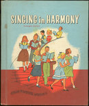 Singing in Harmony Lilla Belle Pitts 1959 Music Book