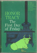 First Day of Friday by Honor Tracey 1963 1st ed with DJ