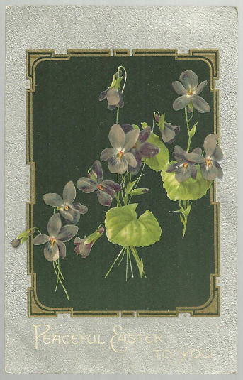 Peaceful Easter To You Postcard with Violets 1910