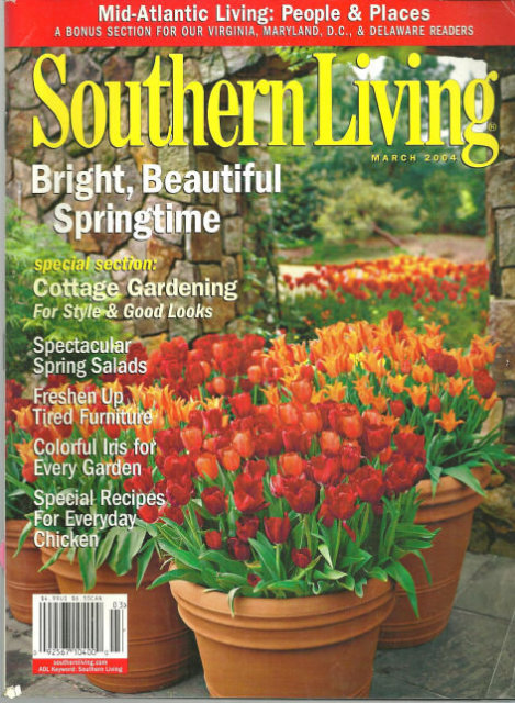 Southern Living Magazine March 2004 Southern Gardening