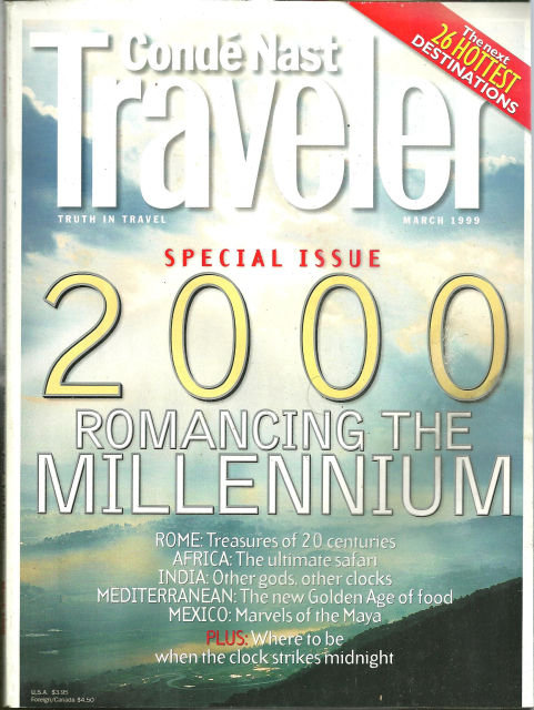 Conde Nast Traveler Magazine March 1999 The Millenium