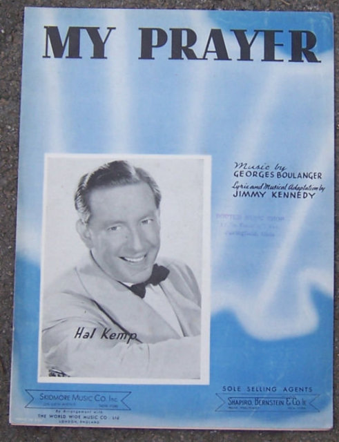 My Prayer Sung by Hal Kemp 1939 Sheet Music