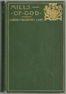 Mills of God A Novel by Elinor MacArtney Lane 1901 1st edition