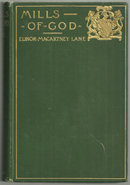 Mills of God A Novel by Elinor MacArtney Lane 1901 1st edition