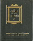 Cruise of the Cachalot by Frank Bullen 1928 Illustrated