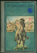 By England's Aid by G. A. Henty Illus by Alfred Peases