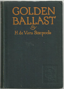 Golden Ballast by H. De Vere Stacpoole 1924 1st edition