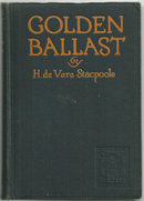 Golden Ballast by H. De Vere Stacpoole 1924 1st edition