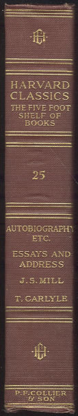 John Stuart Mill and Thomas Carlyle Harvard Classics #25