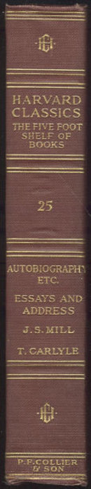 John Stuart Mill and Thomas Carlyle Harvard Classics #25