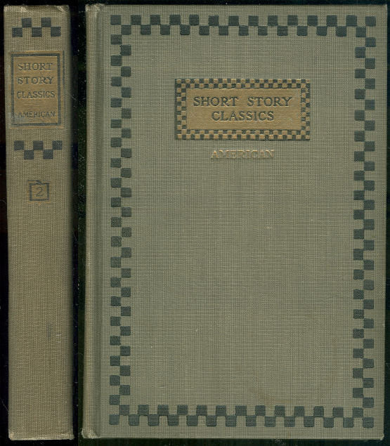 Short Story Classics American Volume 2 1905 Anthology