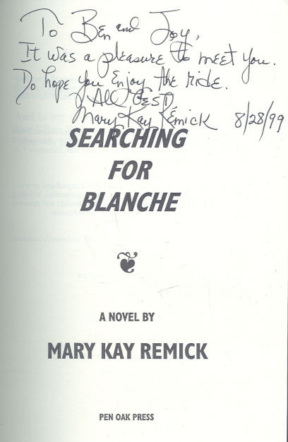 Searching for Blanche Signed by Mary Kay Remick 1999