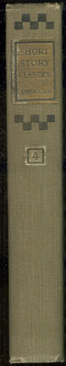 Short Story Classics American Volume 4 1905 Anthology
