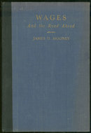 Wages and the Road Ahead by James Mooney 1931 Business