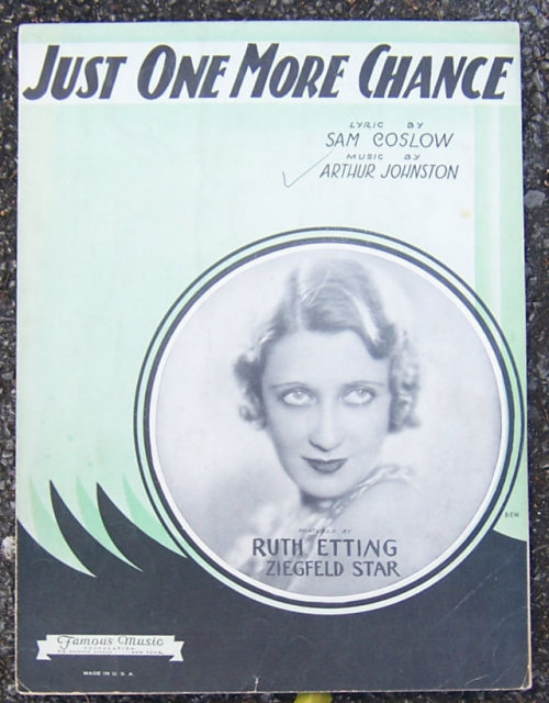 Just One More Chance Featured by Ruth Etting 1931 Music