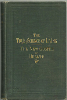 True Science of Living The New Gospel of Health 1902