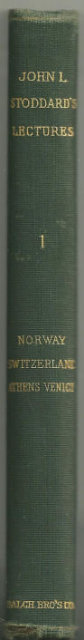 Stoddard Lectures Norway, Switzerland, Athens, Venice