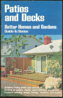 Better Homes and Gardens Patios and Decks Guide 1976