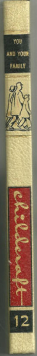 Childcraft Volume 12 You and Your Family 1961