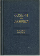 Joseph in Jeopardy by Frank Danby 1912 Fiction