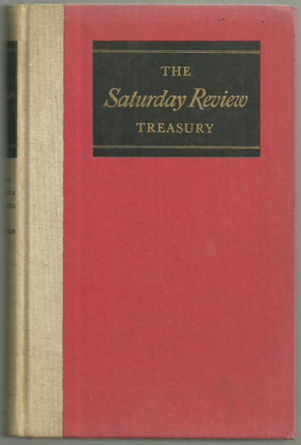Saturday Review Treasury A Volume of Good Reading 1957