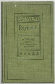 Sir Joshua Reynolds by Estelle Hurll 1900 1st edition