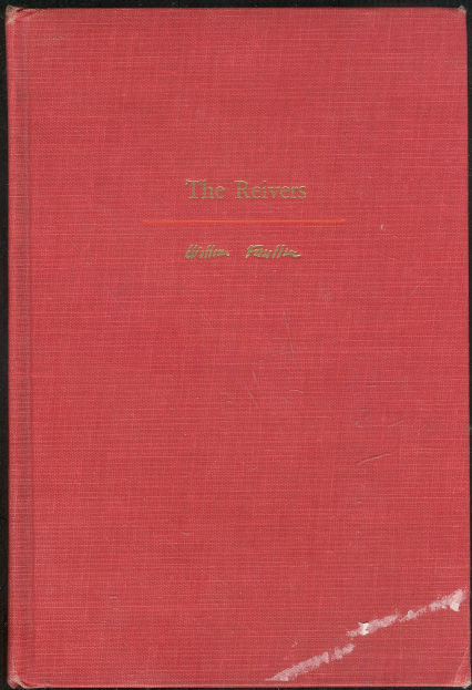 Reivers A Reminiscence by William Faulkner 1962 1st ed