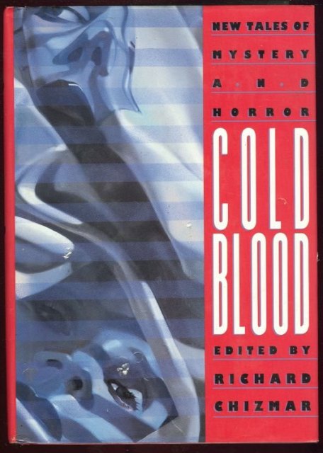 Cold Blood New Tales of Mystery and Horror 1991 1st ed