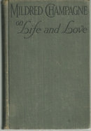 Mildred Champagne on Life and Love 1926 1st edition
