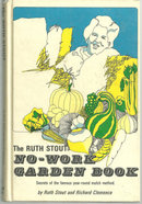 Ruth Stout No Work Garden Book by Ruth Stout 1977