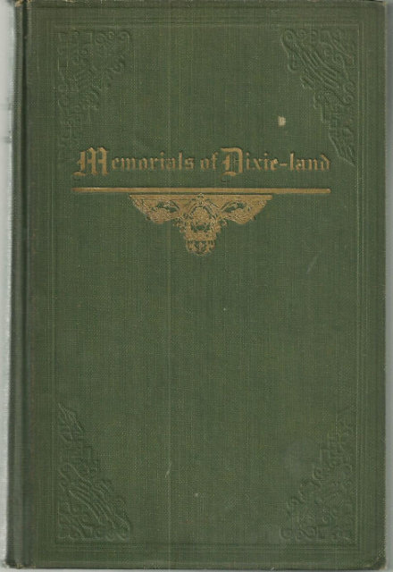 Memorials of Dixie Land by Lucian Lamar Knight 1919 1st