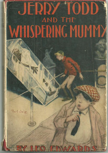 Jerry Todd and the Whispering Mummy by Leo Edwards with DJ