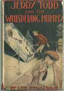 Jerry Todd and the Whispering Mummy by Leo Edwards with DJ