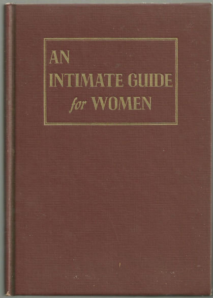 Intimate Guide for Women by David Loth 1952 McFadden