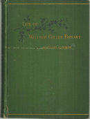 Biography of William Cullen Bryant by Parke Godwin 1883