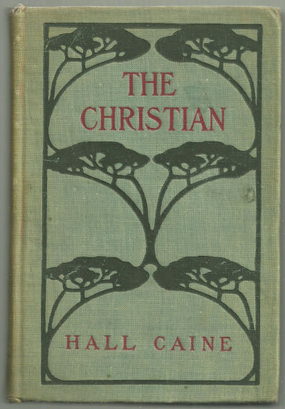 Christian A Story by Hall Caine 1897 Victorian Novel