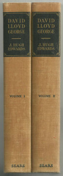 David Lloyd George The Man and the Statesman 2 vol 1929