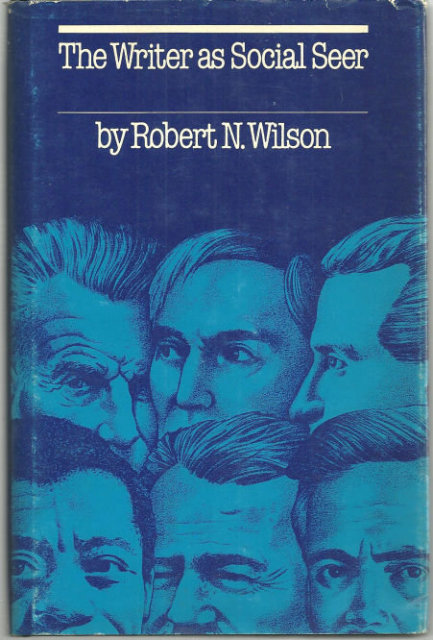 Writer as Social Seer by Robert Wilson 1980 Literary Criticism