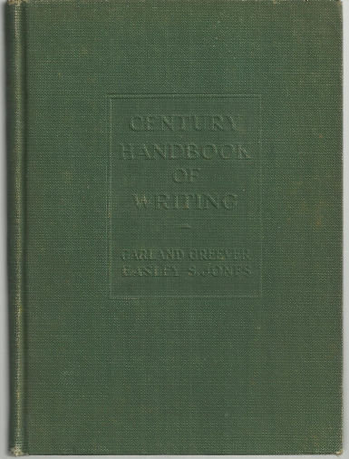 Century Handbook of Writing by Garland Greever 1924