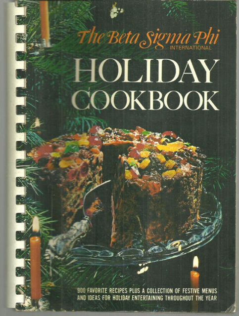 Beta Sigma Phi Holiday Cooking 1971 900 Recipes