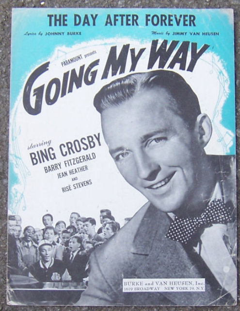 Day After Forever Sung by Bing Crosby in Going My Way