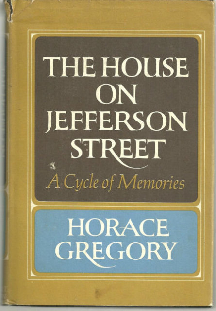 House on Jefferson Street by Horace Gregory 1971 1st DJ