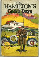Dick Hamilton's Cadet Days by Howard Garis 1910 with DJ