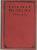 Heroes of Insurgency by Thomas Dreier 1910 Republicans