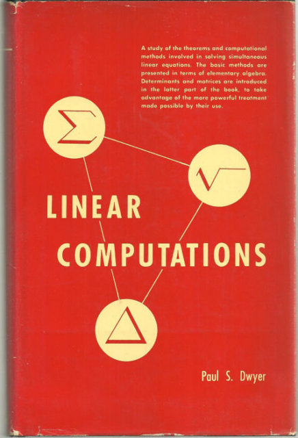 Linear Computations by Paul Dwyer 1951 1st edition DJ