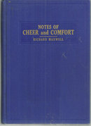 Notes of Cheer and Comfort by Richard Maxwell 1939